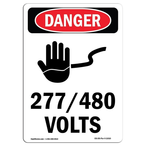 Signmission Safety Sign, OSHA Danger, 5" Height, 277-480 Volts, Portrait OS-DS-D-35-V-1010